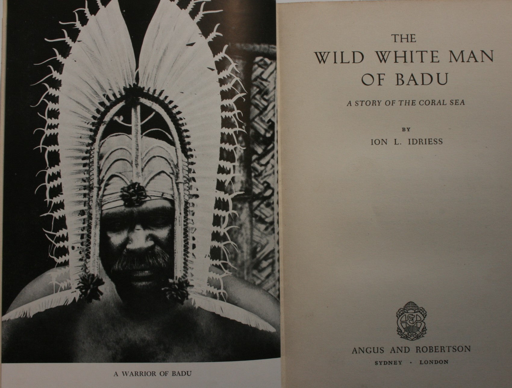 The Wild White Man of Badu. By Ion L Idriess 1950 H/B first edition