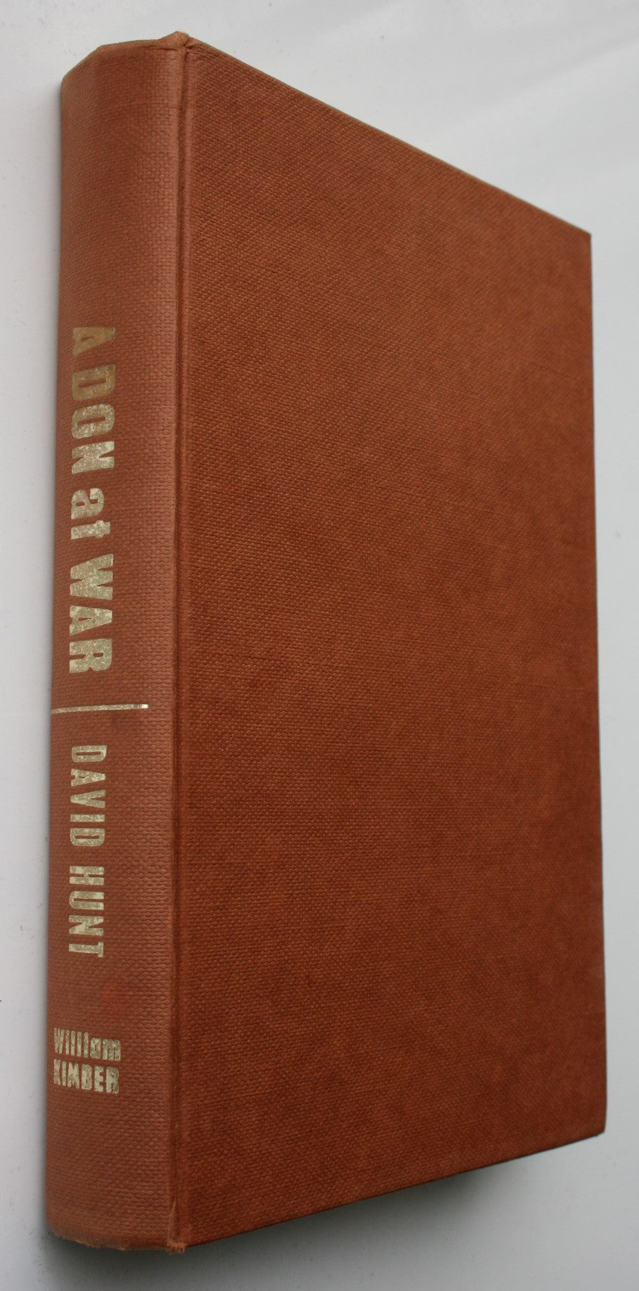 A Don at War. (1966 First Edition). By David Hunt