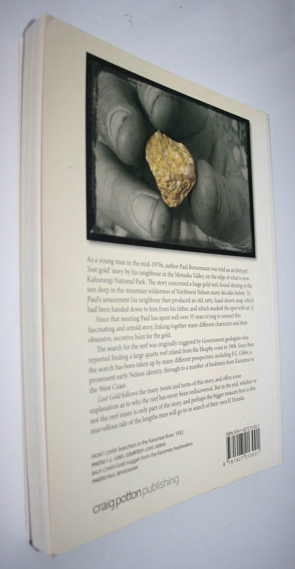 Lost Gold The 100-year Search for the Gold Reef of Northwest Nelson. By Paul Bensemann.