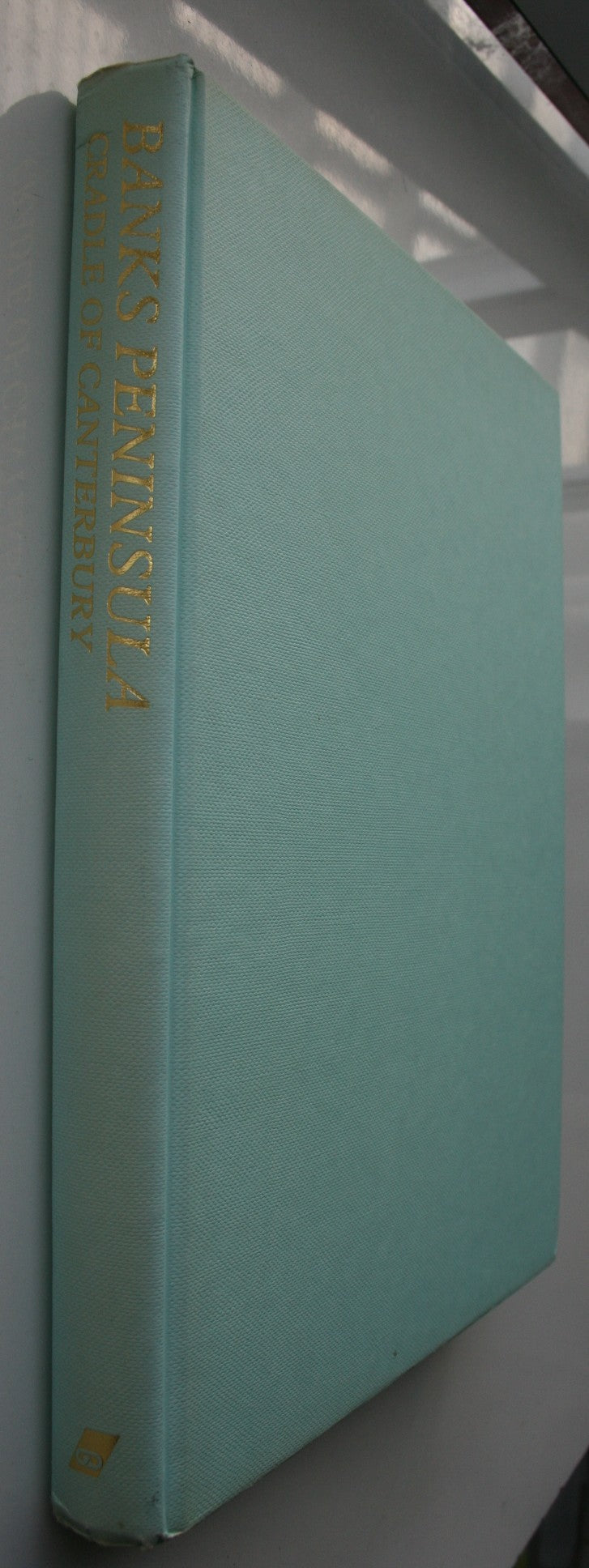 Banks Peninsula: Cradle of Canterbury by Gordon Ogilvie.  1990. first edition.