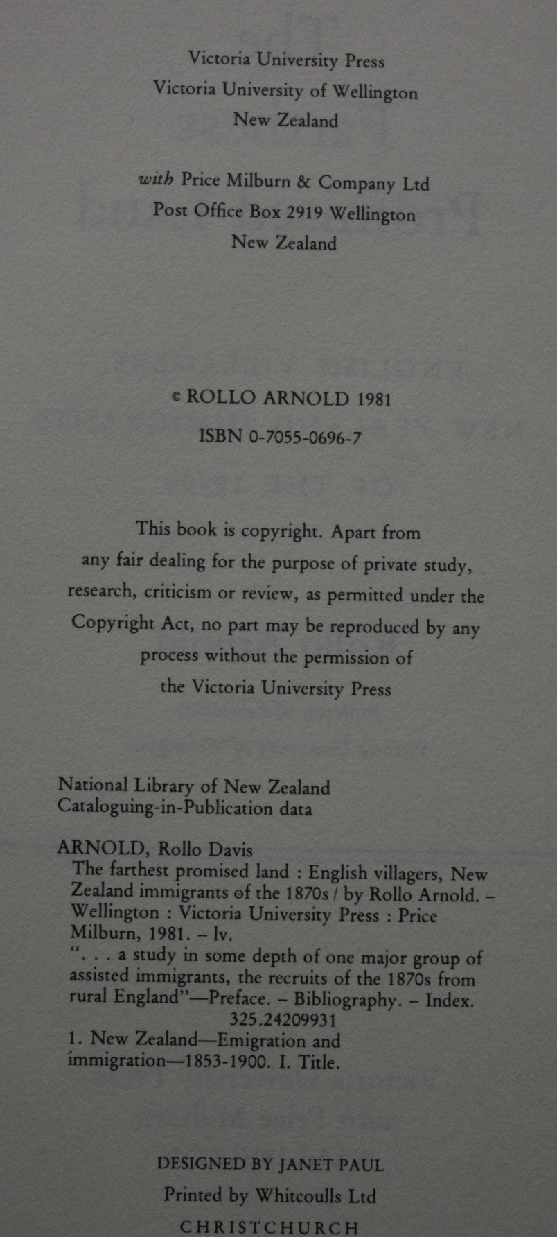 The Farthest Promised Land: English Villagers, New Zealand Immigrants of the 1870s. by Rollo Arnold. FIRST EDITION.