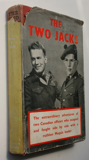 The Two Jacks: The Amazing Adventures of Major Jack Veness and Major Jack Fairweather. As told to Will R. Bird.