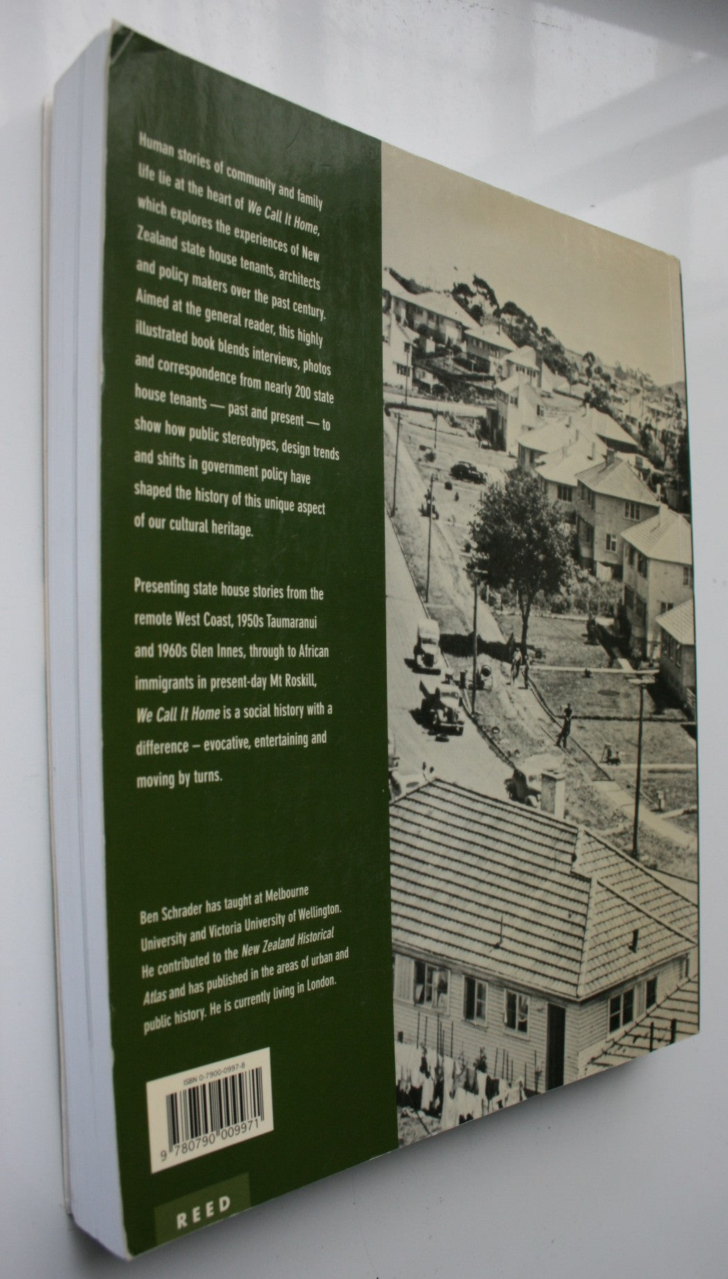 We Call it Home A History of State Housing in New Zealand By Ben Schrader.RARE.