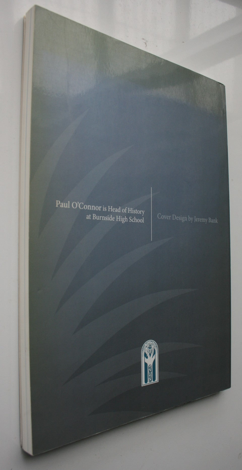 Choosing the Right Path : Burnside High School 1960-2010 by Paul O'Connor.