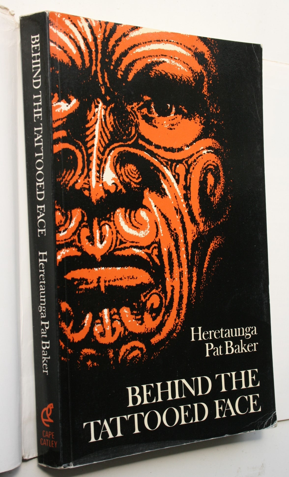 Behind the Tattooed Face By Heretaunga Pat Baker