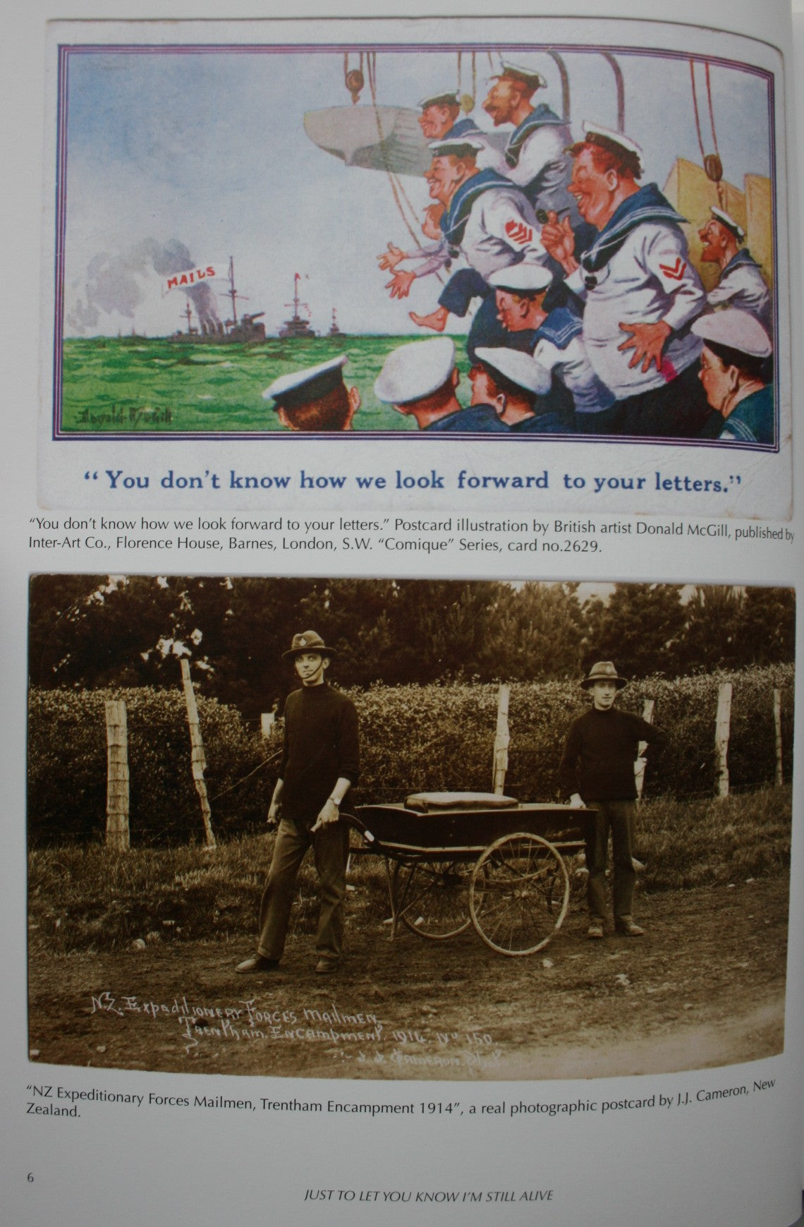 Just to Let You Know I'm Still Alive: Postcards from New Zealanders During the First World War by Glenn Reddiex.