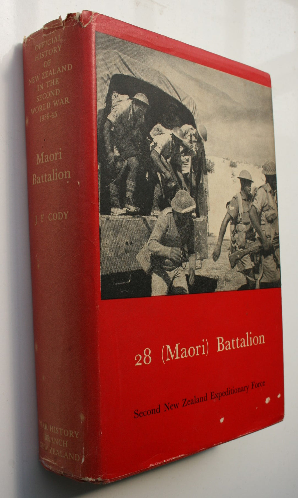 28 (Maori) Battalion: Official History of New Zealand in the Second World War 1939-45. FIRST EDITION, FIRST PRINTING