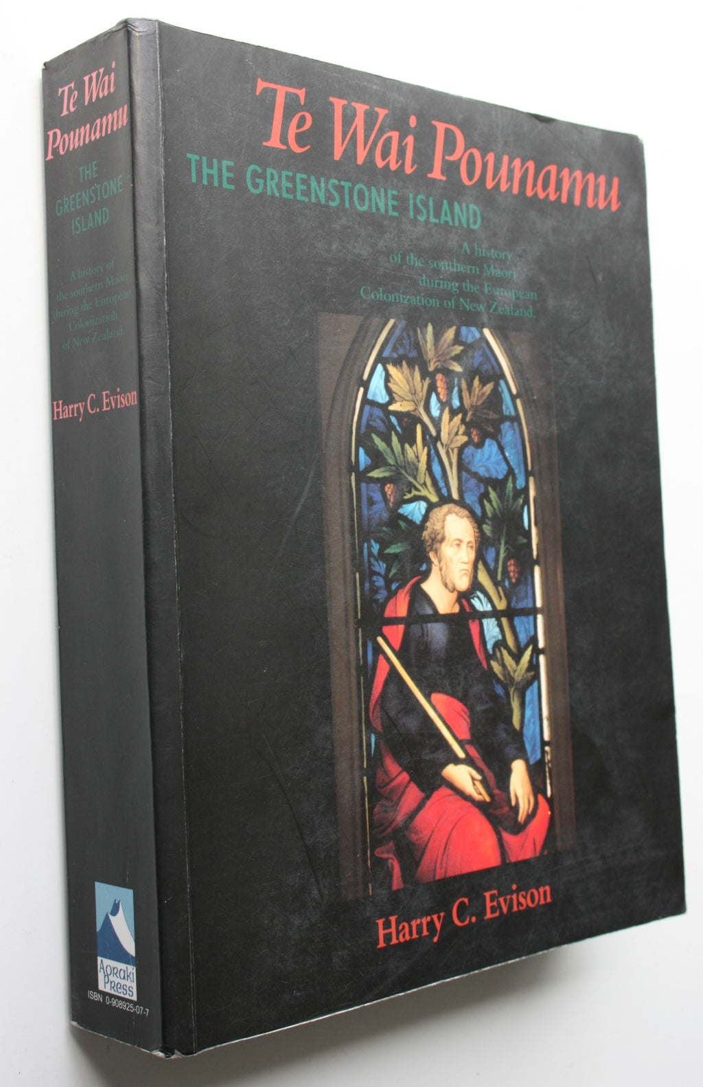 Te Wai Pounamu: The Greenstone Island: A History of the Southern Maori During the European Colonization of New Zealand by Harry C. Evison.