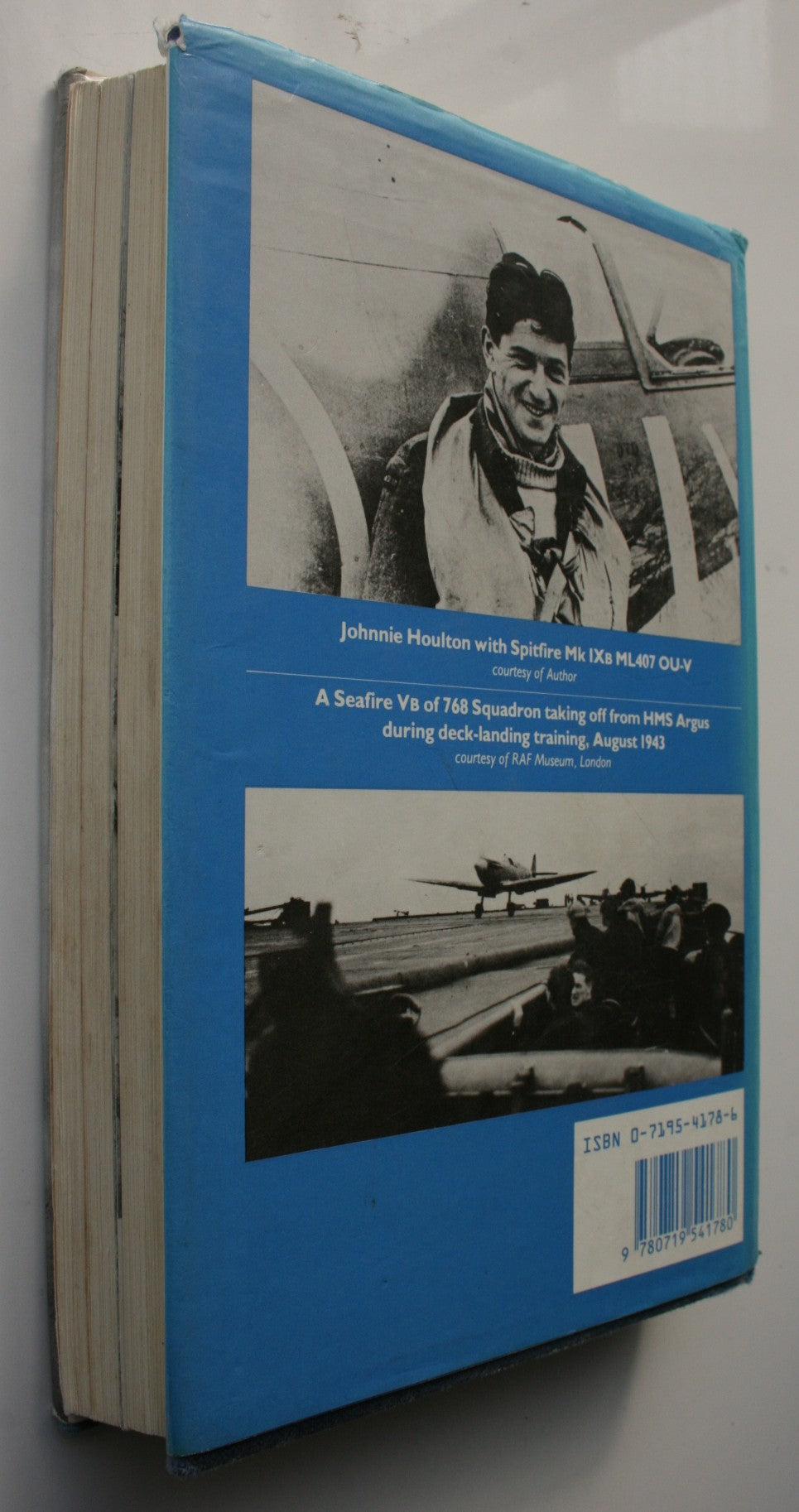 Spitfire Strikes: A New Zealand Fighter Pilot's Story BY Johnnie Houlton. FIRST EDITION.