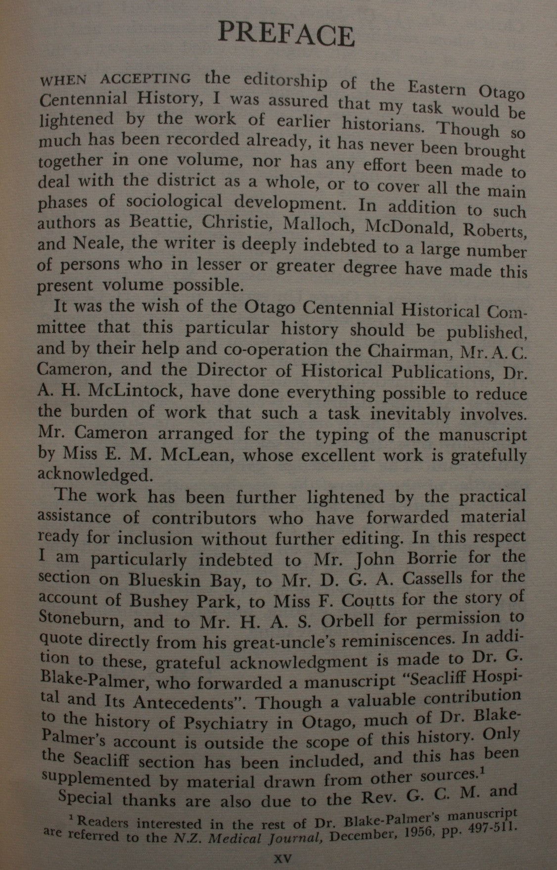 Northern Approaches A history of Waitati, Waikouaiti, Palmerston, Dunback, Moeraki, Hampden and surrounding districts by C W S Moore.  FIRST EDITION