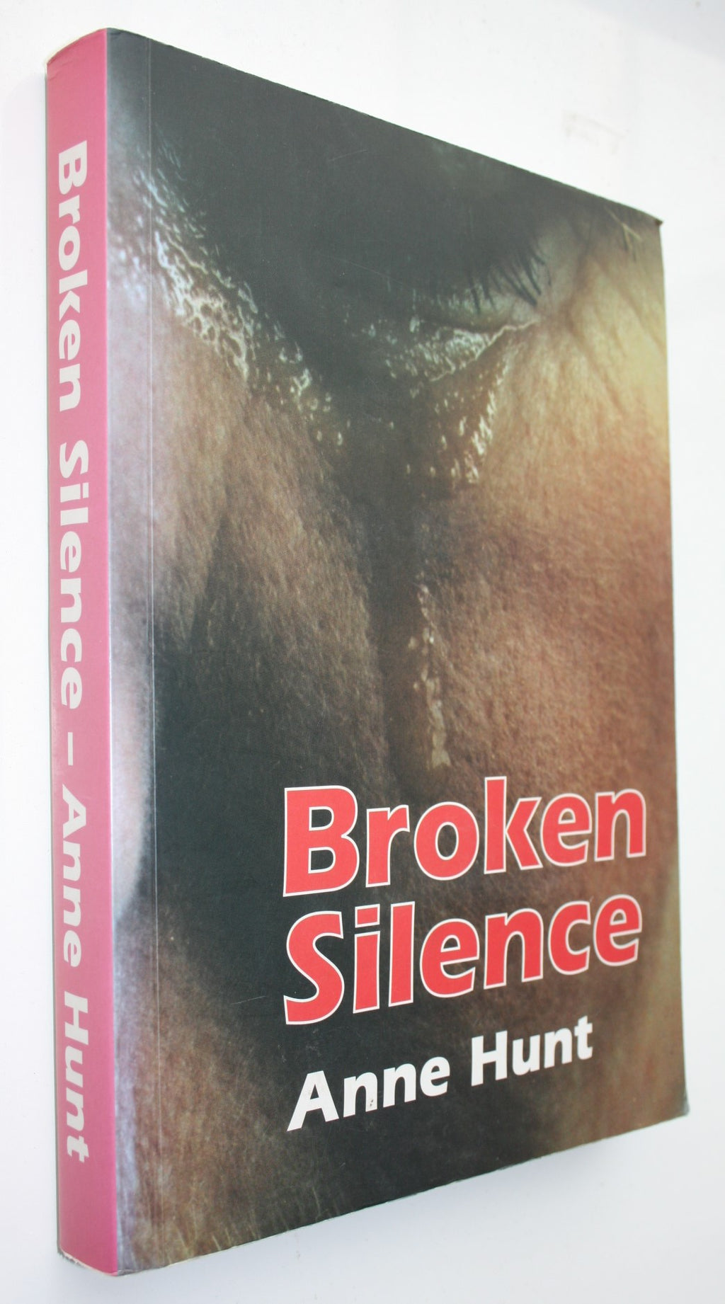 Broken Silence By Anne Hunt. NZ sexual abuse. SIGNED.