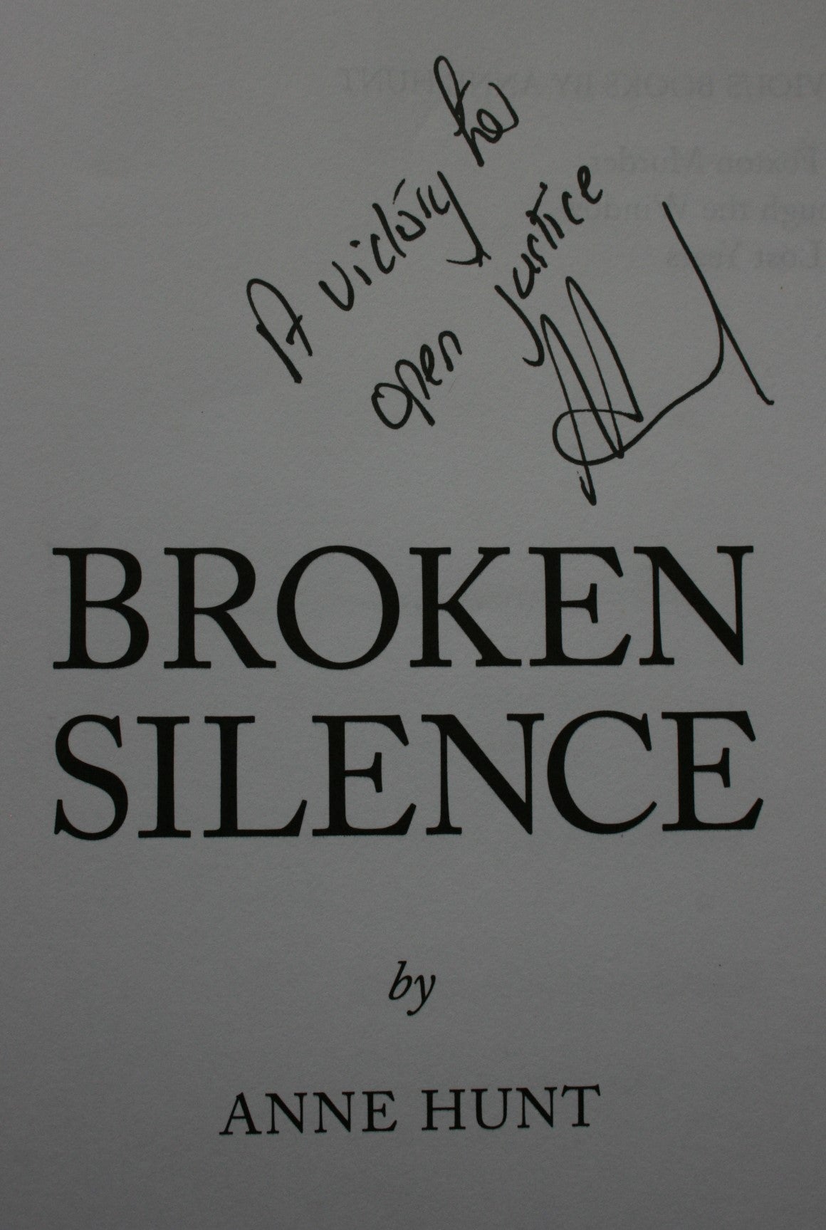 Broken Silence By Anne Hunt. NZ sexual abuse. SIGNED.