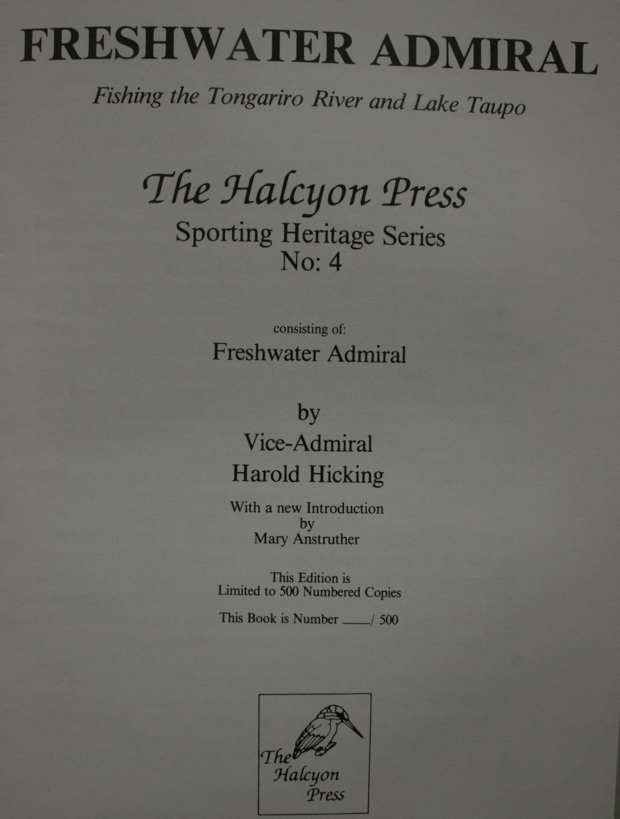 Freshwater Admiral: Fishing the Tongariro River and Lake Taupo. LIMITED EDITION