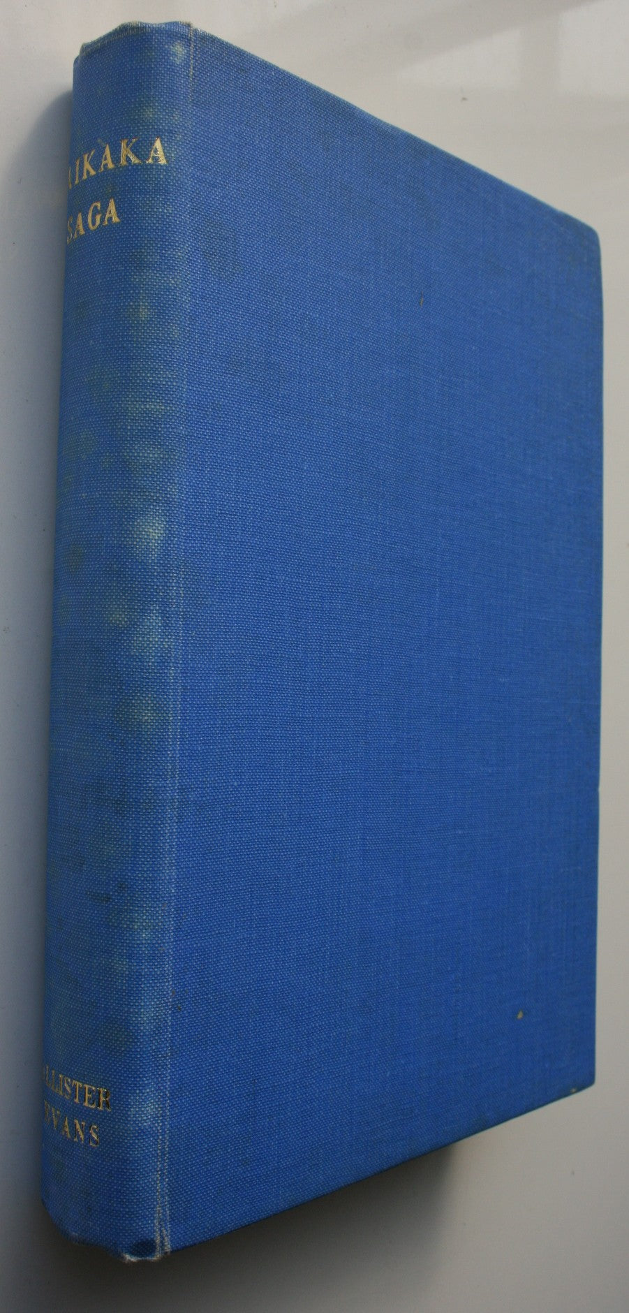 Waikaka Saga. The History of Waikaka, Greenvale, Wendon Valley and the Waikaka Gold Field by Allister Evans.