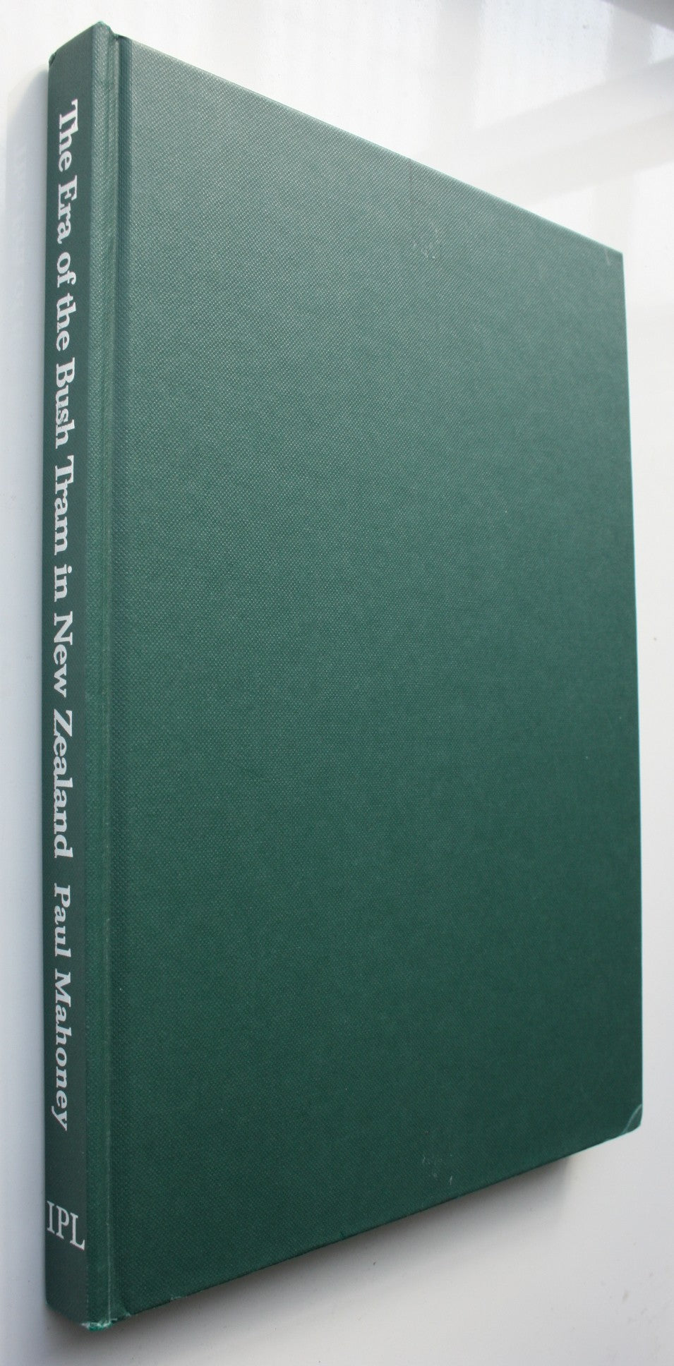 The Era of the Bush Tram in New Zealand. By Paul Mahoney. First Edition 1998