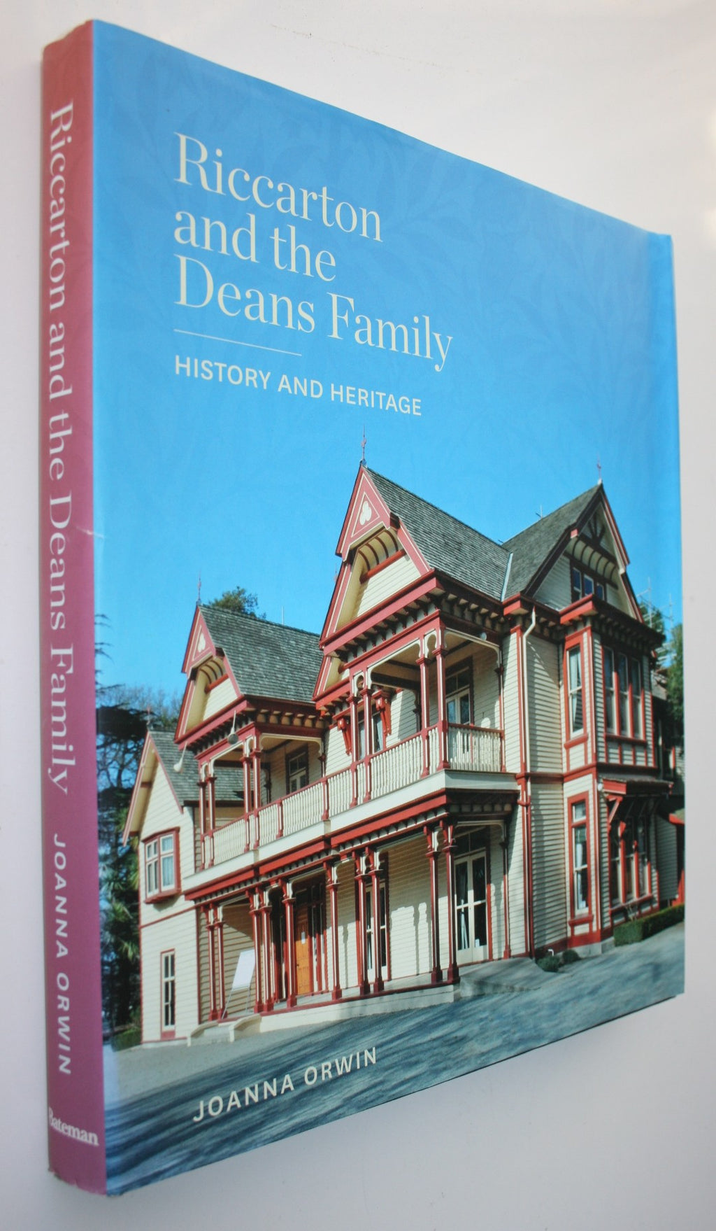 Riccarton and the Deans ­Family History and Heritage By Joanna Orwin.