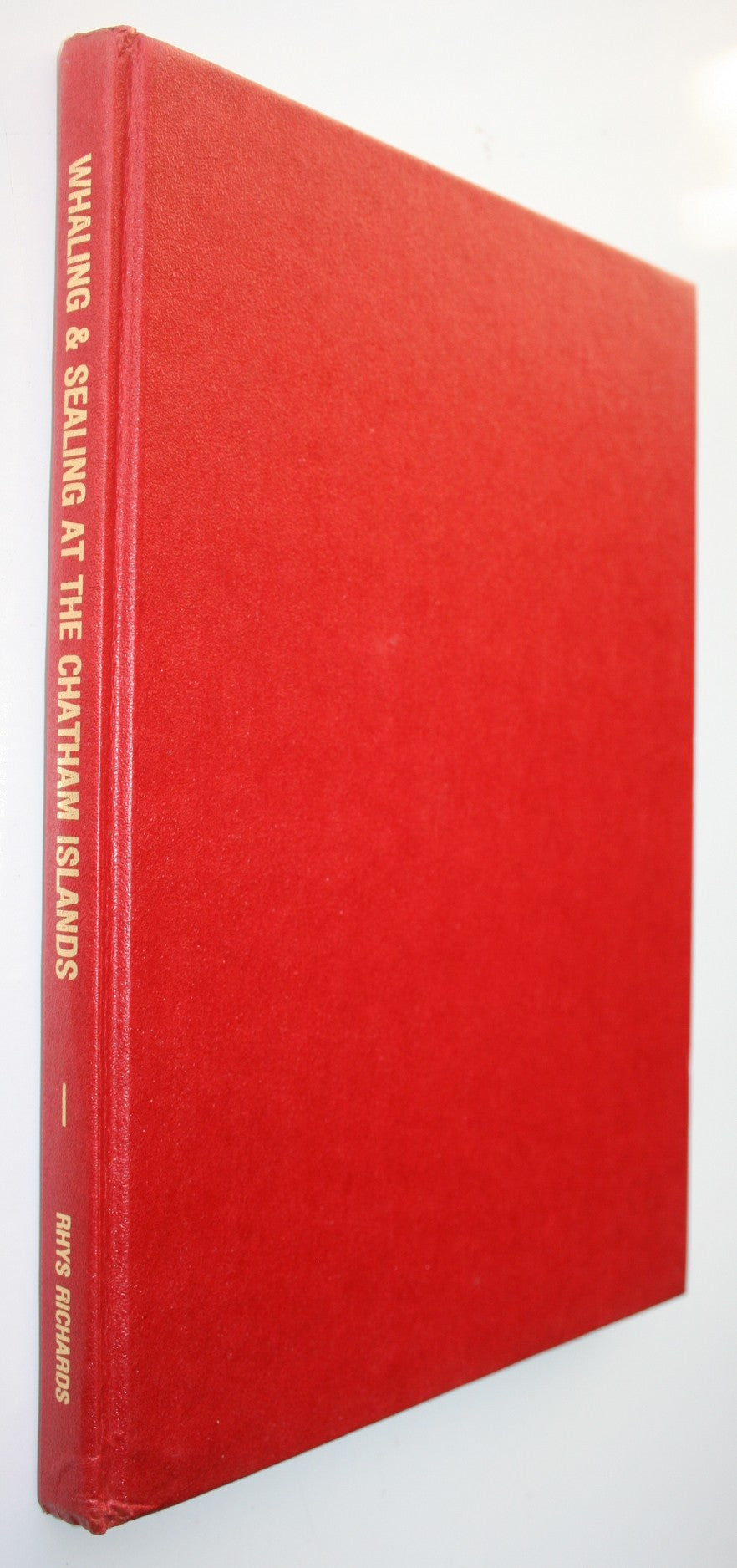 Whaling and Sealing at the Chatham Islands. FIRST EDITION