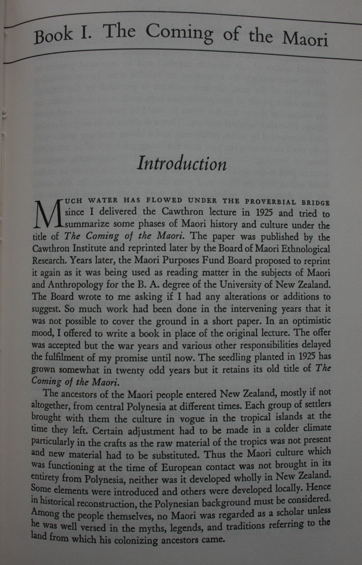 The Coming of the Maori By Te Rangi Hiroa. (Sir Peter Buck).