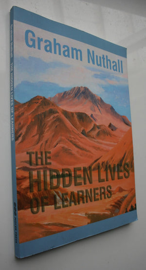 The Hidden Lives of ­Learners By Graham Nuthall