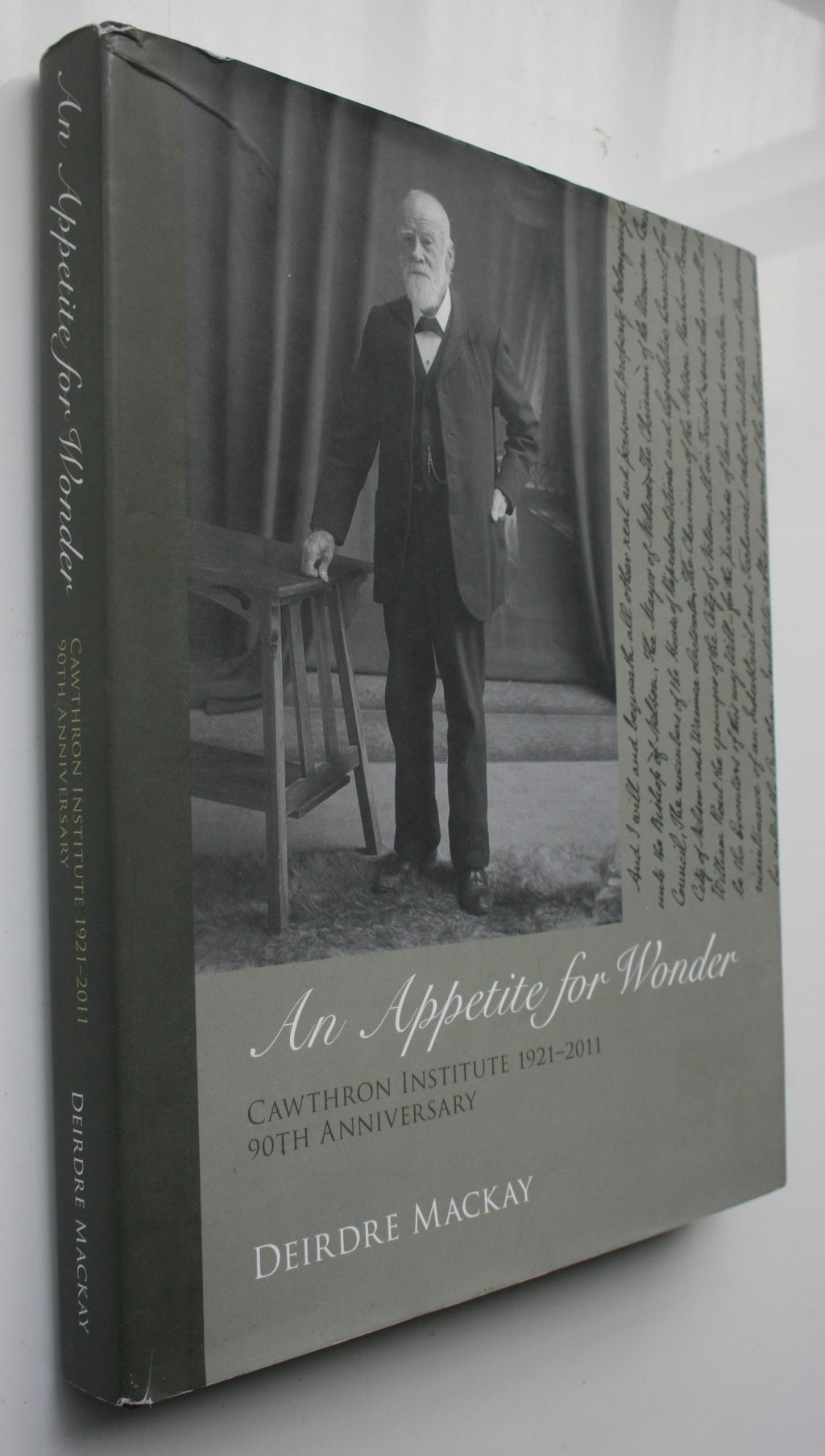An Appetite For Wonder: Cawthron Institute 1921-2011 90th Anniversary by Deirdre Mackay.