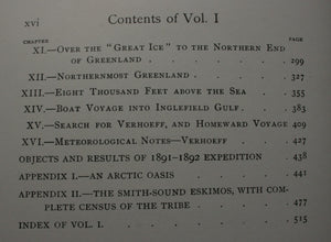 Northward over the 'Great Ice': A Narrative of Life and Work along the Shores and upon the Interior Ice-Cap of Northern Greenland in the Years 1886 and 1891-1897 Vol I. by R E. Peary.