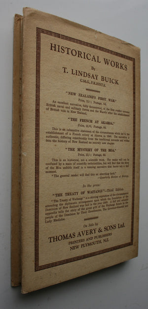 Waitangi Ninety-Four Years After by T. Lindsay Buick. 1934, first edition.