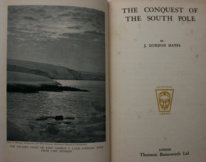 The Conquest of the South Pole by J. Gordon Hayes. 1936. First Keystone Library edition.