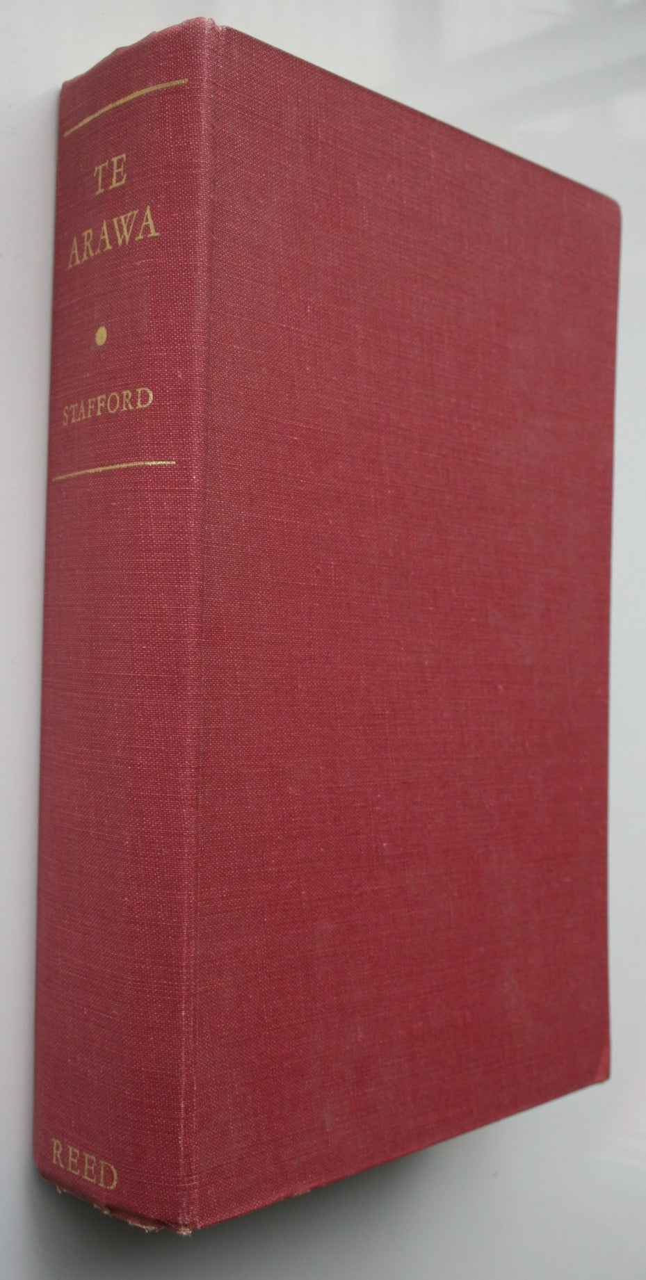 Te Arawa A History of the Arawa People. First Edition. By D. M. Stafford.