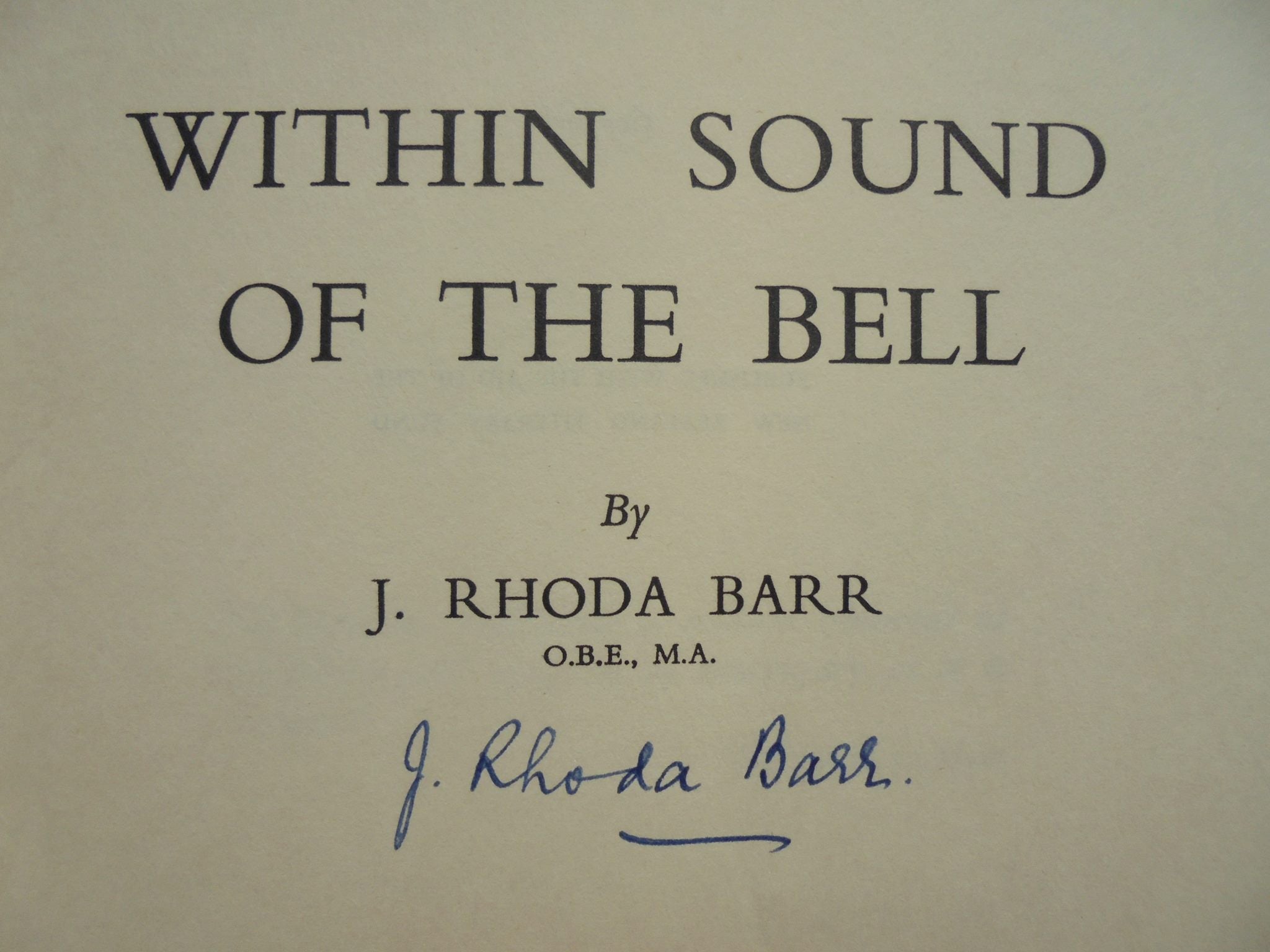 Within Sound of the Bell by JANET R. BARR. SIGNED BY AUTHOR.
