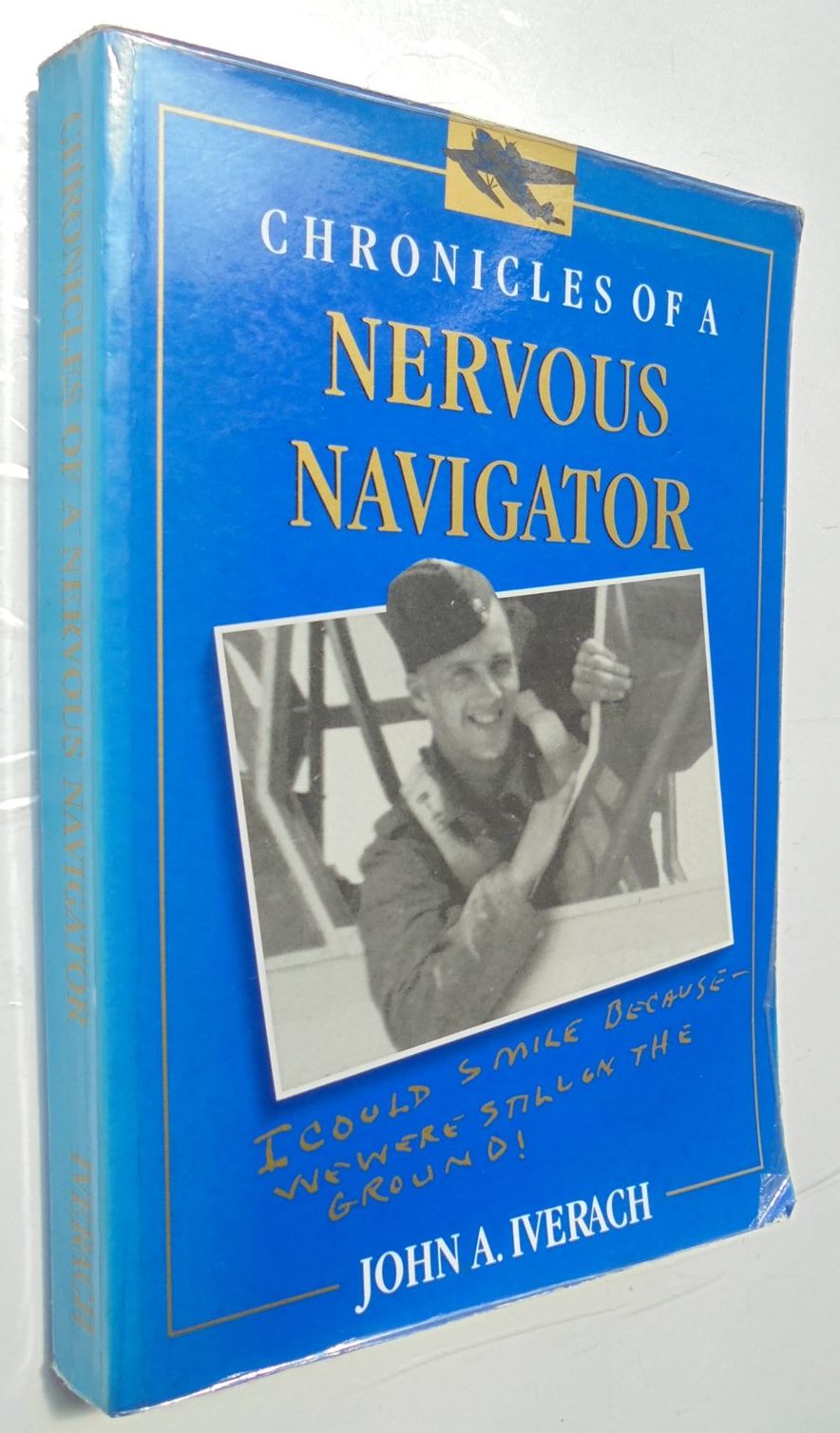 Chronicles of a Nervous Navigator by John A. Iverach.