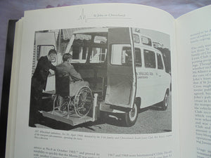 Ambulances and First Aid: St. John in Christchurch 1885-1987 - by Geoffry W. Rice. [First Edition]