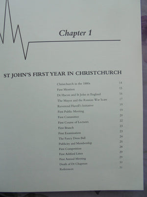 Ambulances and First Aid: St. John in Christchurch 1885-1987 - by Geoffry W. Rice. [First Edition]