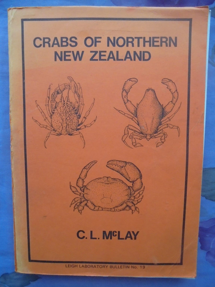 Crabs of Northern New Zealand By C.L. McLay Phoenix Books NZ