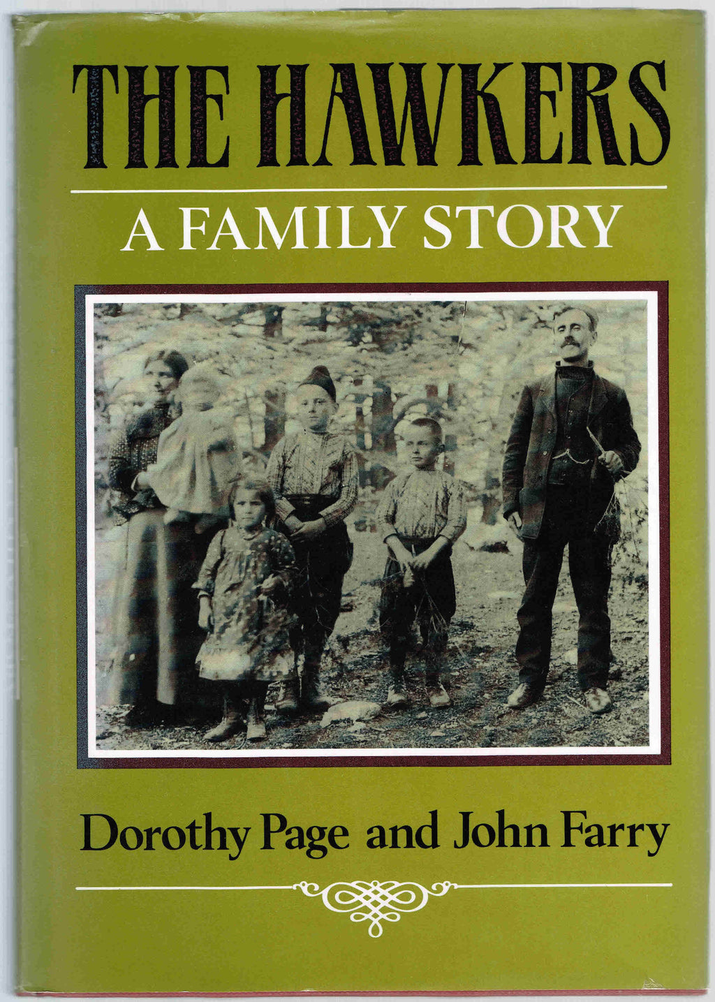 The Hawkers: A Family History - by Dorothy Page and John Farry.