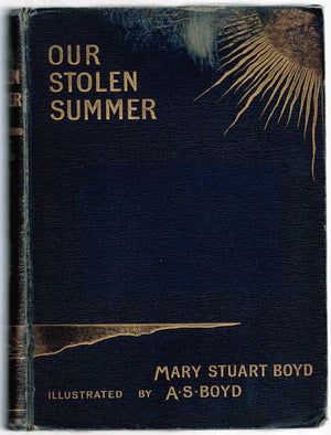 Our Stolen Summer - by Mary Stuart Boyd