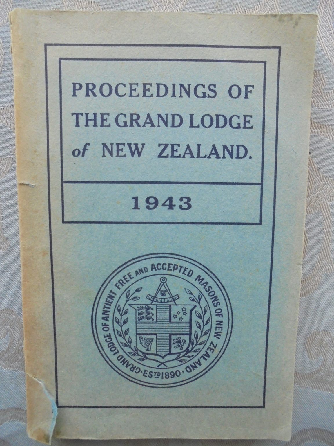 Proceedings Of The Grand Lodge Of New Zealand 1943 - 1965