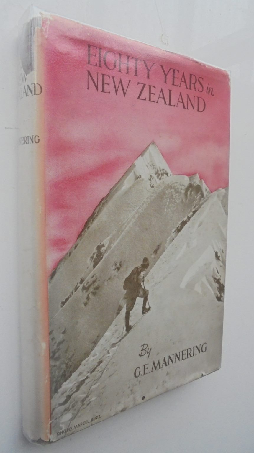Eighty Years in New Zealand - by G. E. Mannering.
