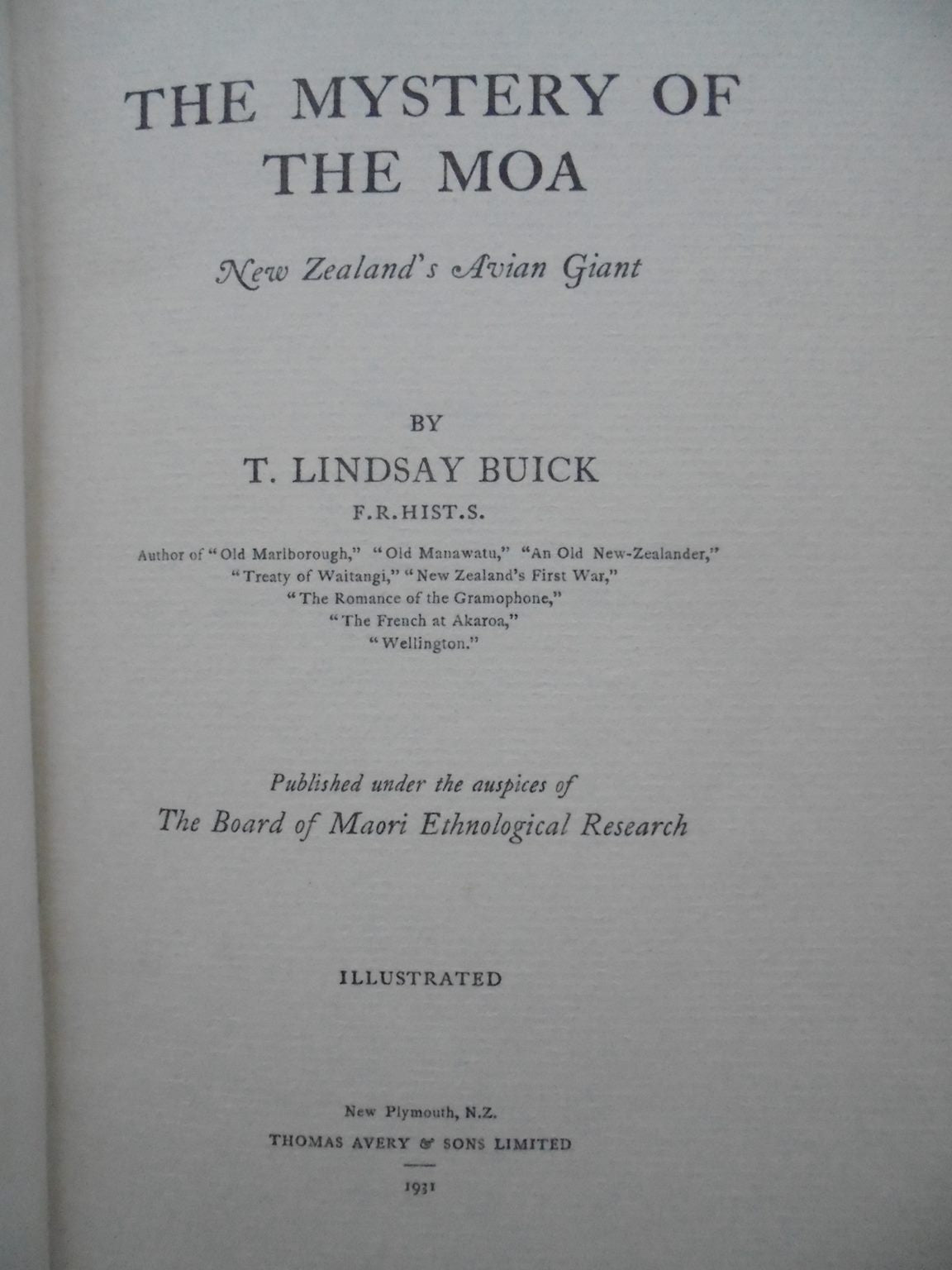 The Mystery of the Moa - by T. Lindsay Buick. [First Edition]