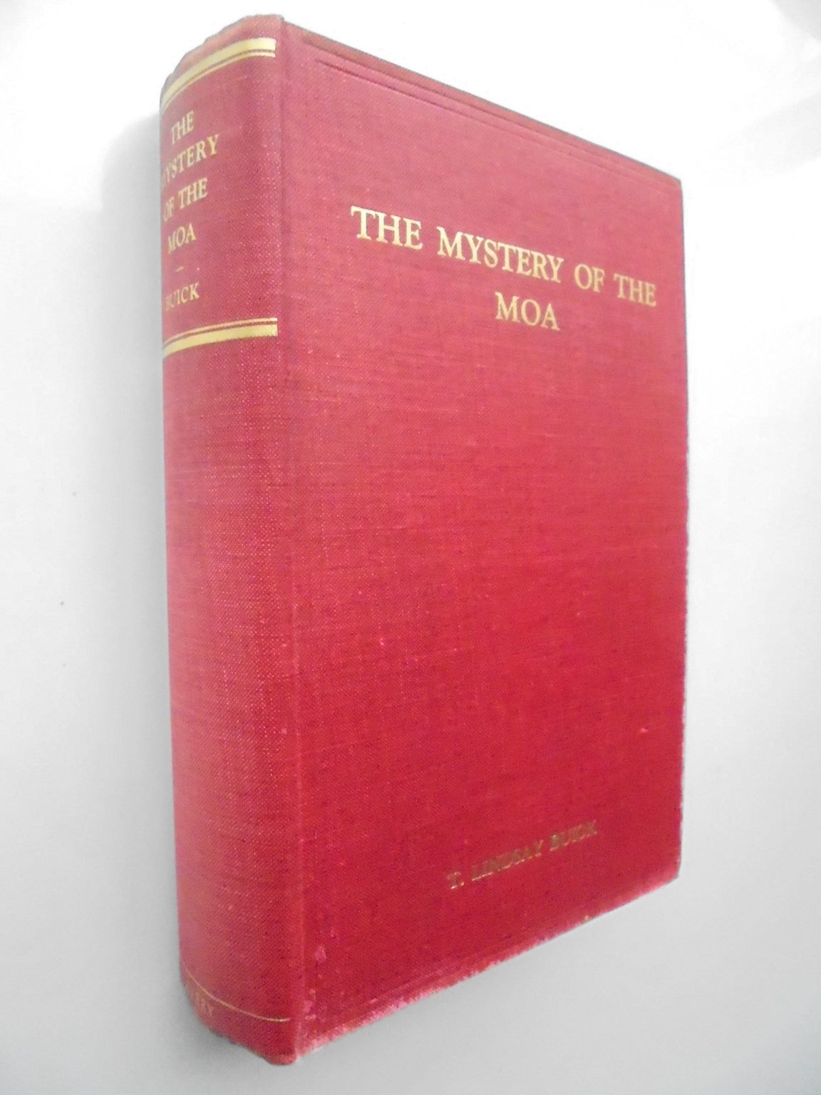 The Mystery of the Moa - by T. Lindsay Buick. [First Edition]