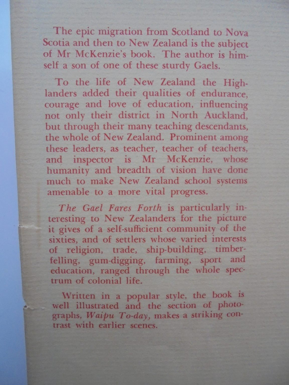 The Gael Fares Forth: The Romantic Story of Waipu and Sister Settlements. by N.R. McKenzie.