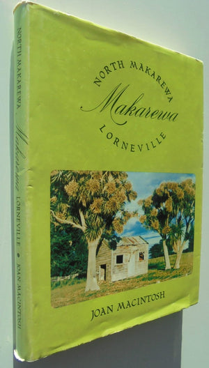 A Regional History of Makarewa - North Makarewa - Lorneville