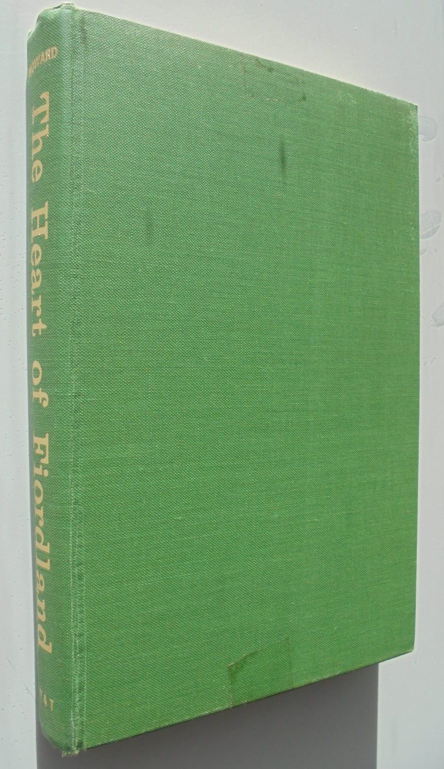 The Heart of Fiordland. SIGNED 1st edition. By George A. Howard