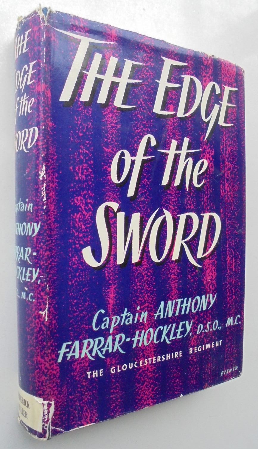 The Edge of the Sword. by Anthony Farrar-Hockley (1955)