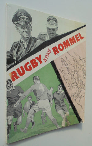 Rugby Versus Rommel - by Paul Donoghue. [First Edition]