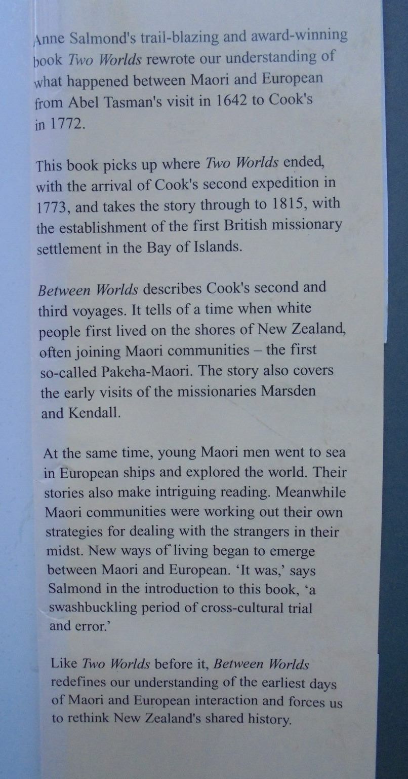 Between Worlds: Early Exchanges Between Maori and Europeans, 1773-1815 - by Anne Salmond. [First Edition]