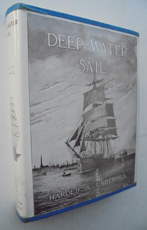 Deep-Water Sail. By Harold A. Underhill