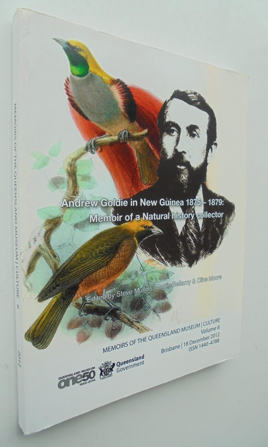 SIGNED. Andrew Goldie in New Guinea 1875-1879: memoirs of natural history