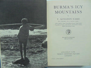 Burma's Icy Mountains. (1949) By Kingdon-Ward, Frank