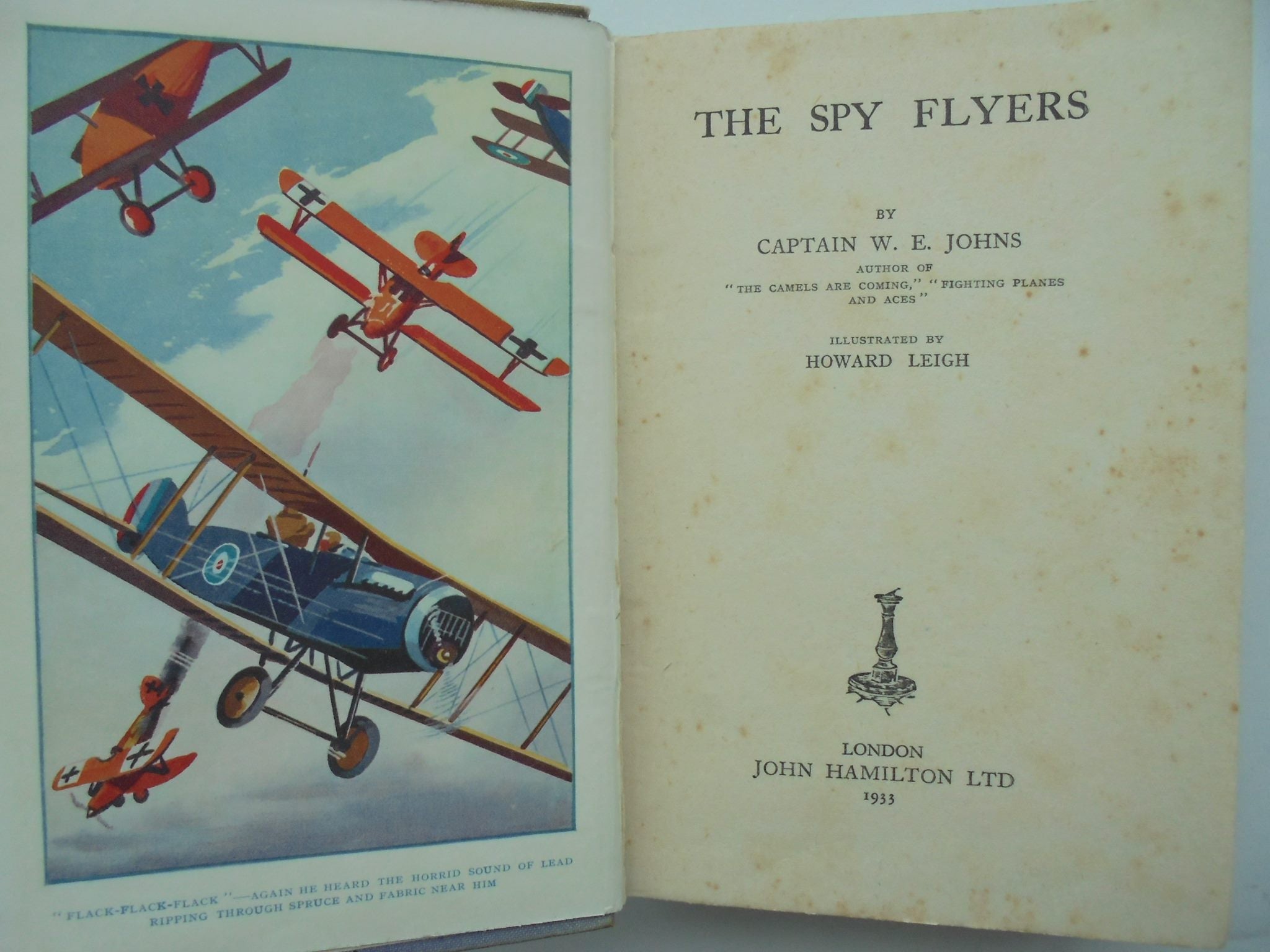 The Spyflyers.  1933 FIRST EDITION. By Captain W.E. JOHNS, illustrated Howard Leigh.