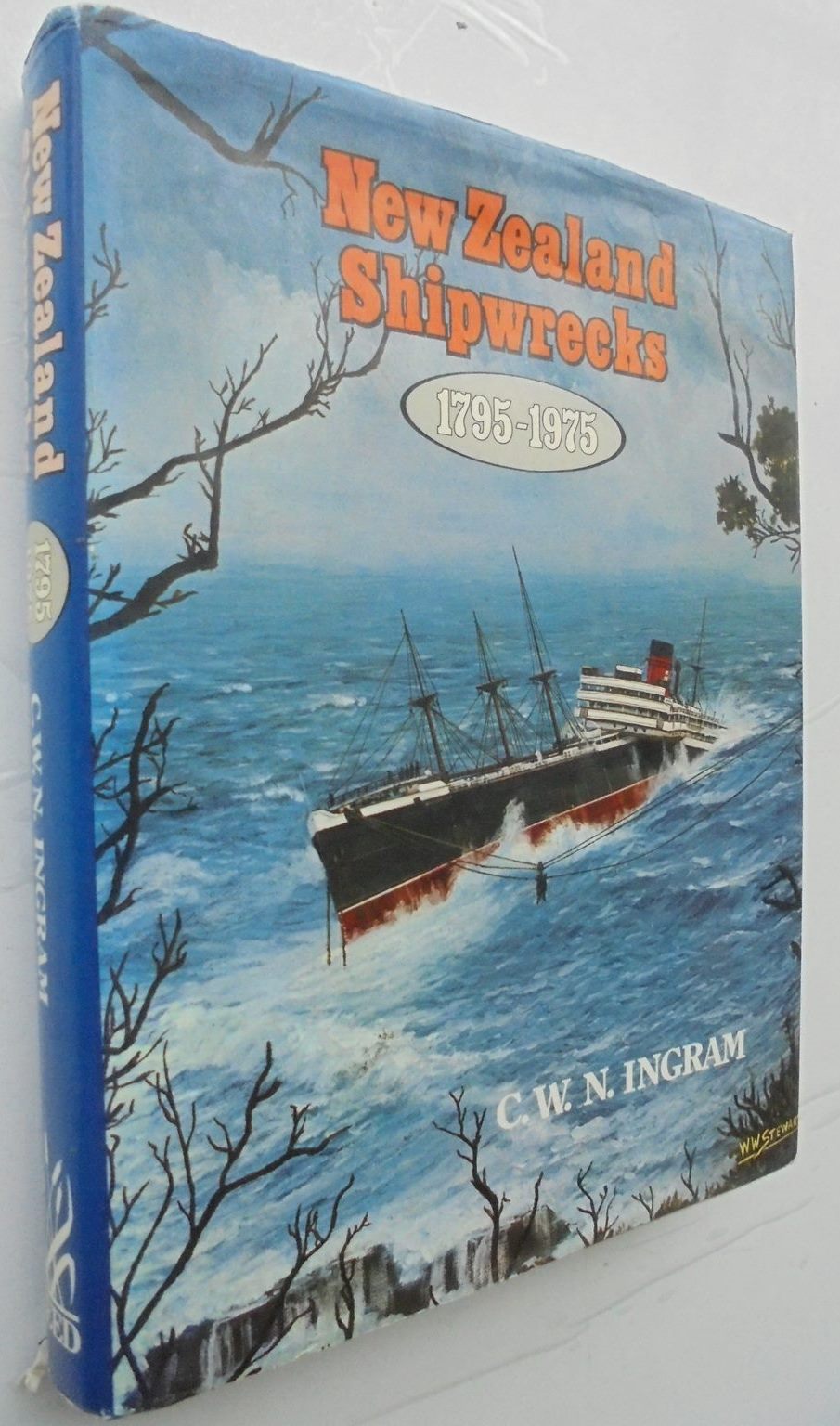 New Zealand shipwrecks 1795-1975. by Ingram, C. W. N